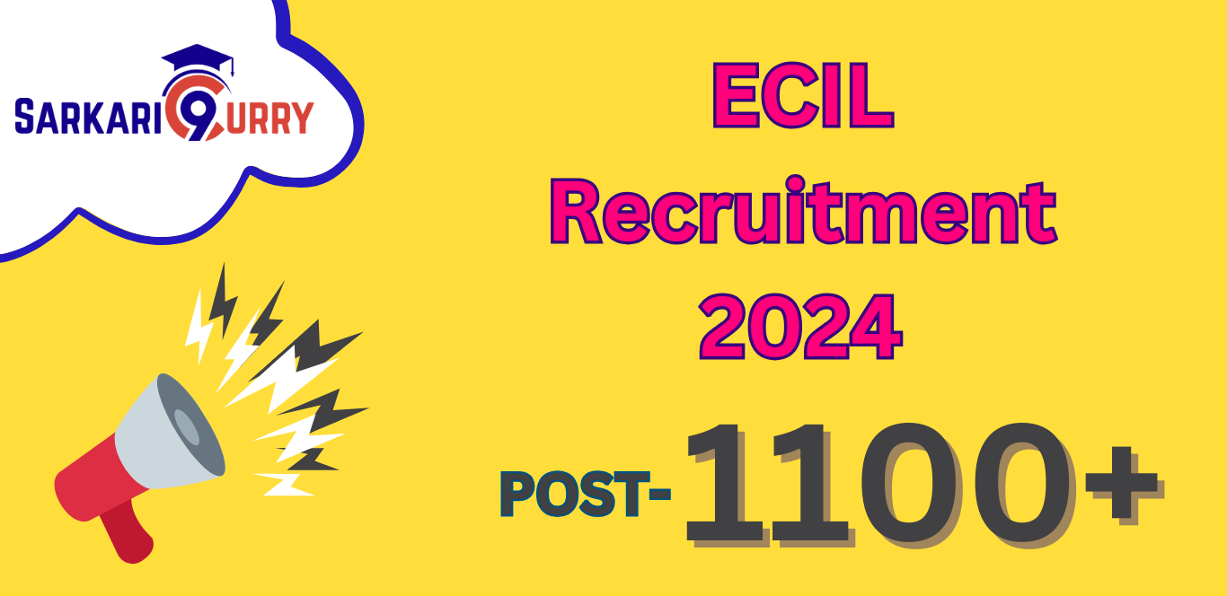 ECIL Recruitment 2024 Apply Online for 1100 Junior Technician Posts