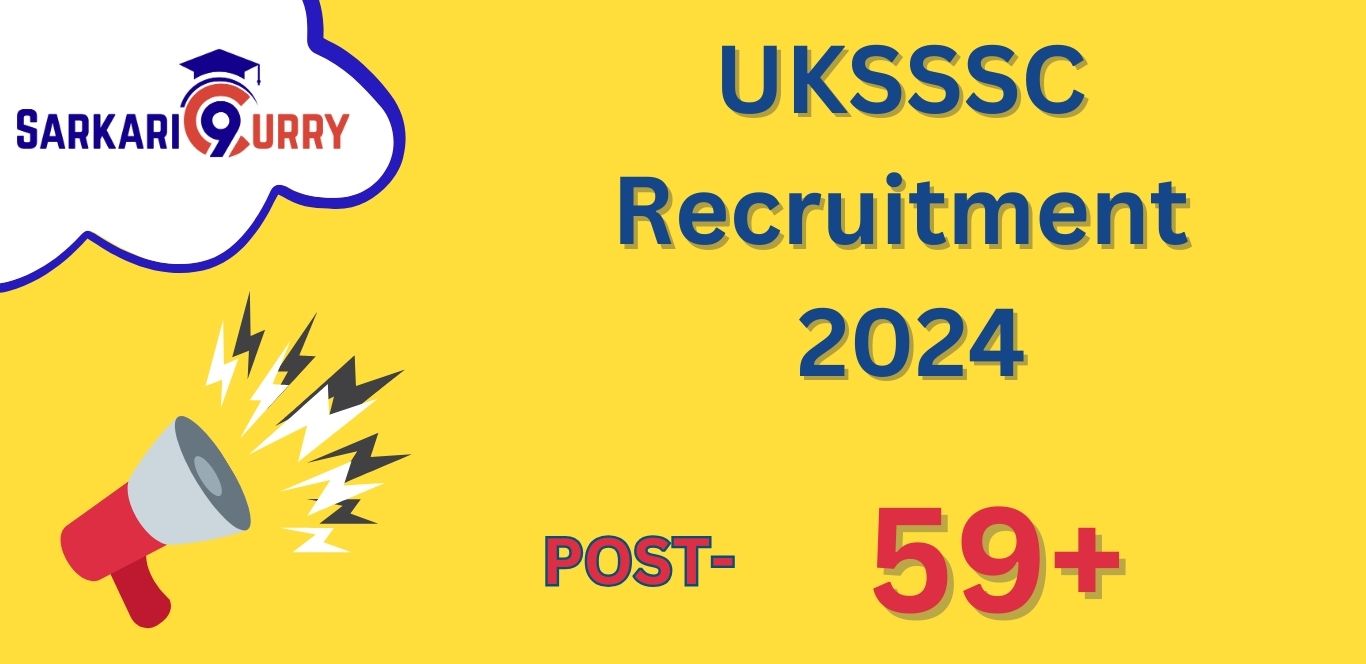 UKSSSC Recruitment 2024