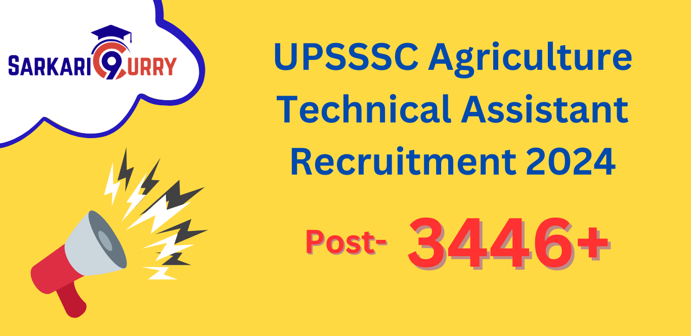 UPSSSC Agriculture Technical Assistant Recruitment 2024