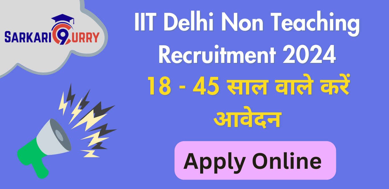 IIT Delhi Recruitment 2024,